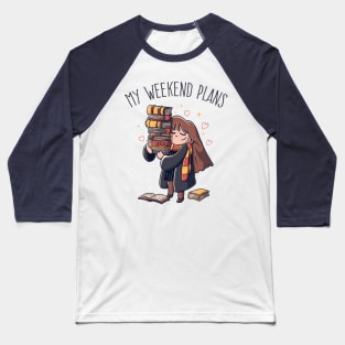 My Weekend Plans - Funny Cute Book Gift Baseball T-Shirt